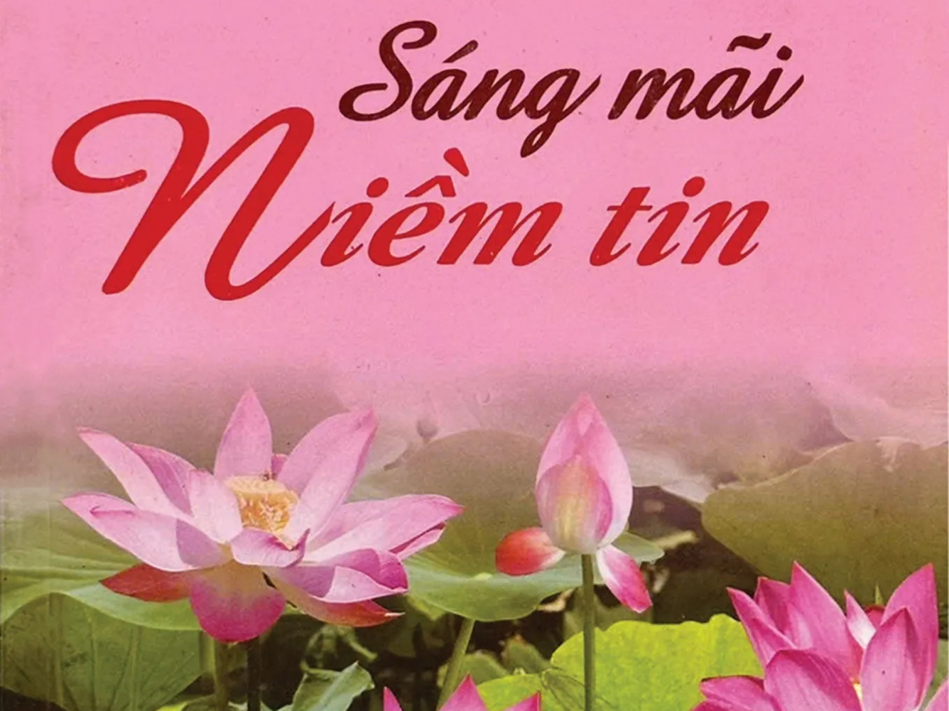 SÁNG MÃI NIỀM TIN